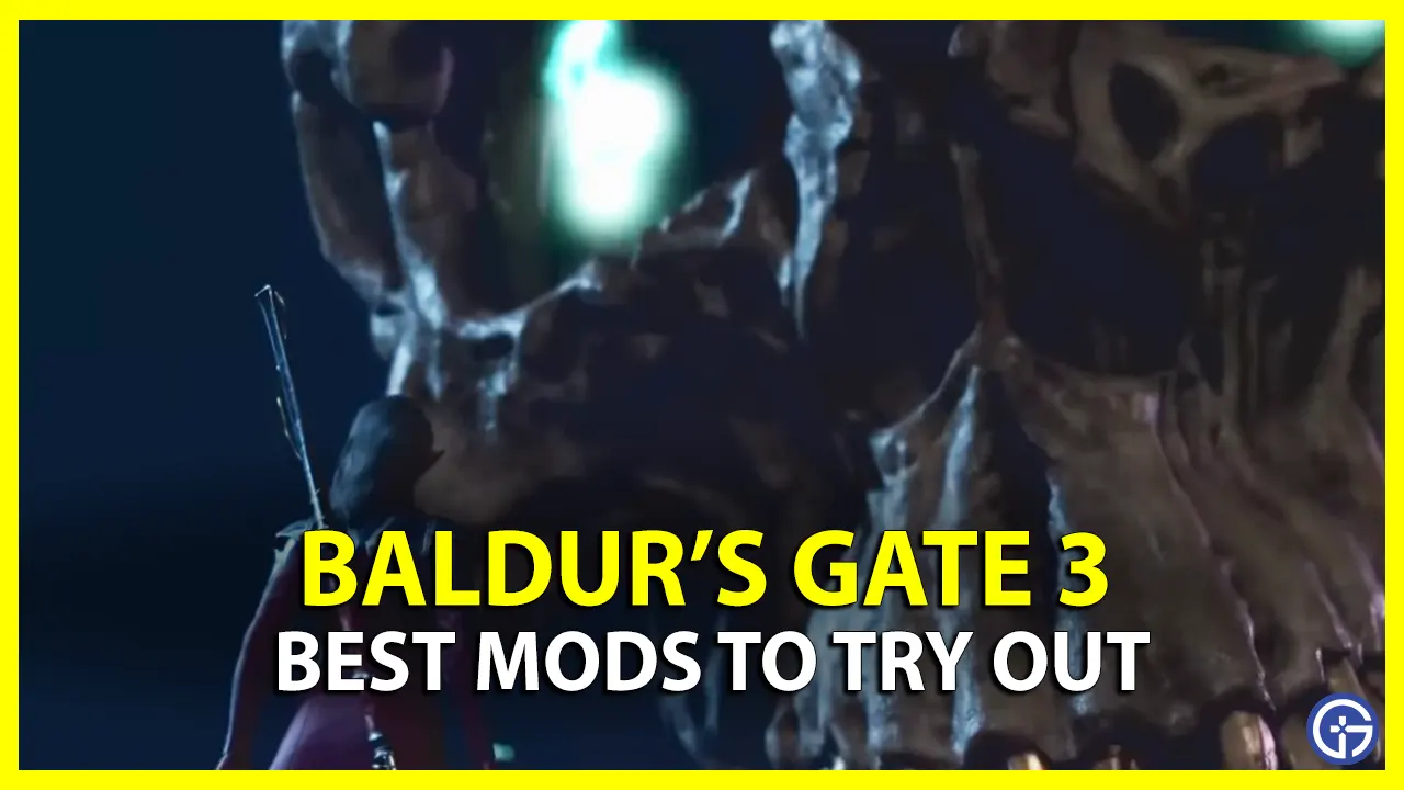 Best Baldur's Gate 3 Mods