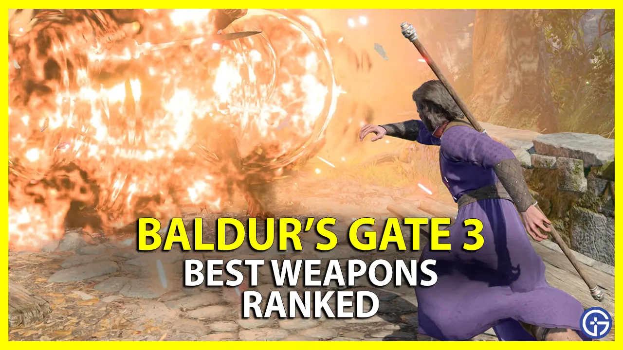 baldurs gate 3 bg3 best weapons ranked